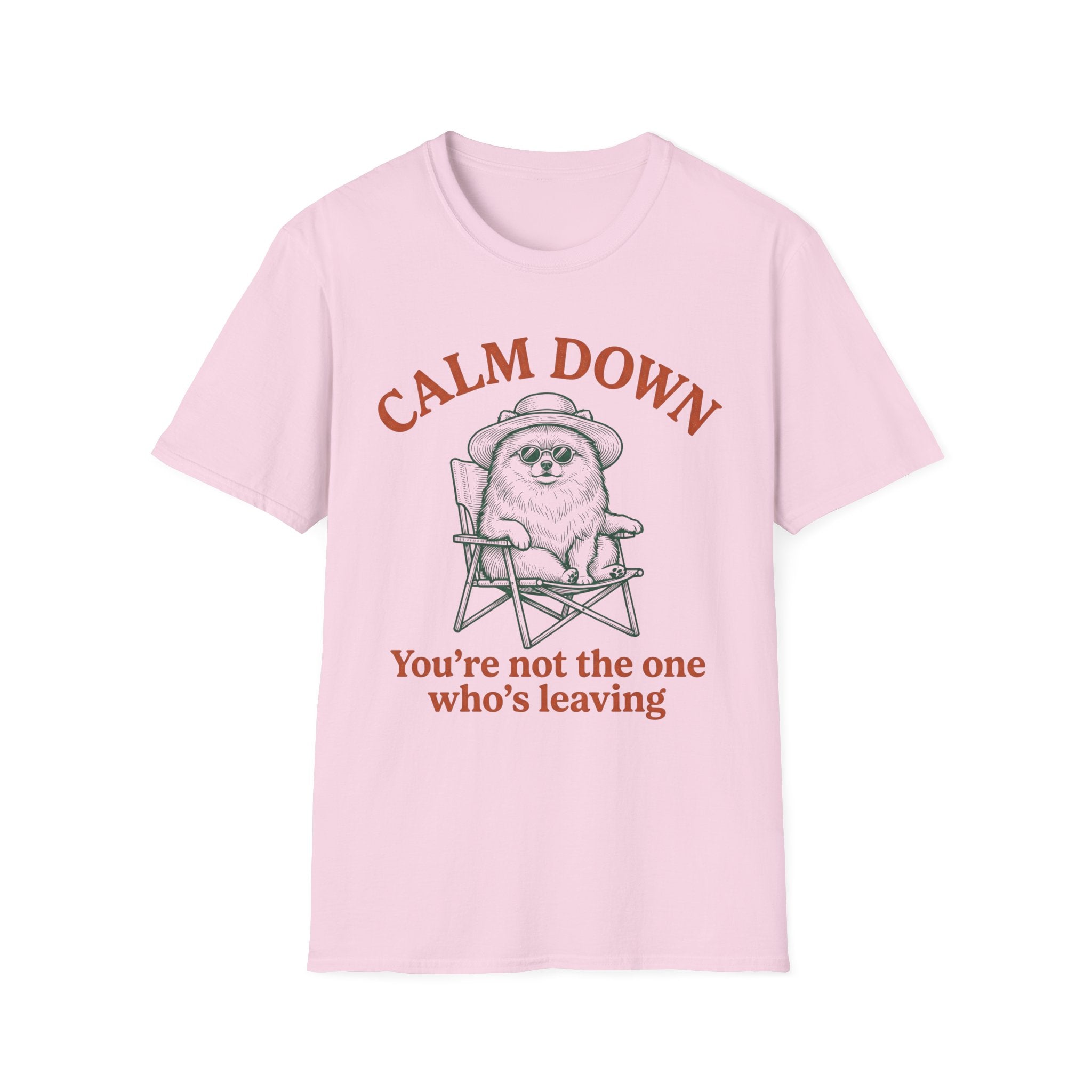 Calm Down T-Shirt