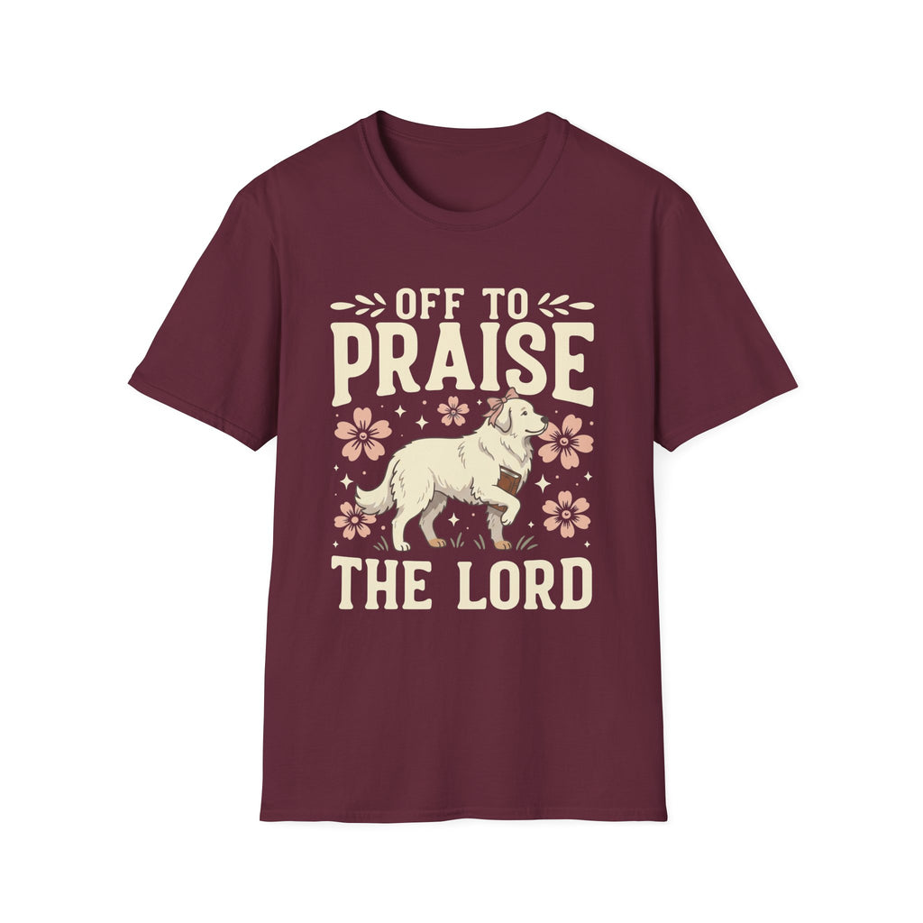 Off To Praise The Lord T-Shirt