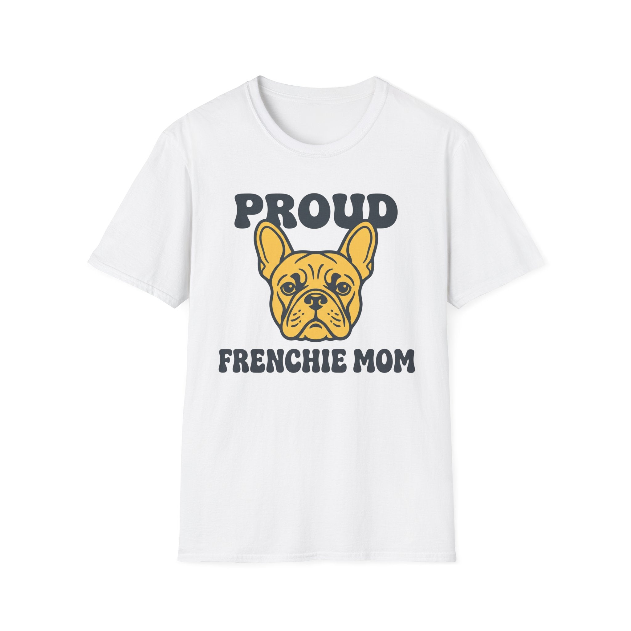 Proud Frenchie Mom T-Shirt