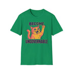 Become Ungovernable T-Shirt