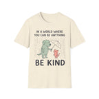 Be Kind T-Shirt