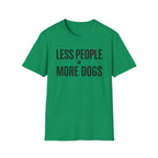 Less People More Dogs T-Shirt