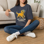 Lets Go For A Stroll T-Shirt