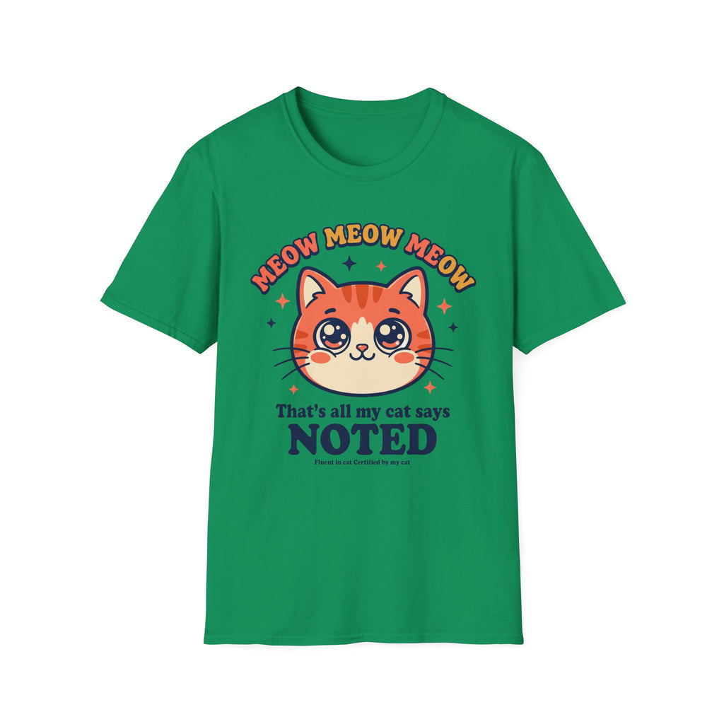 Meow Meow Meow T-Shirt