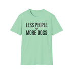 Less People More Dogs T-Shirt