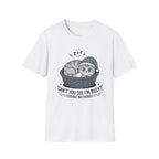 Can't You See I'm Busy? T-Shirt