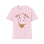 Miso Tired T-Shirt