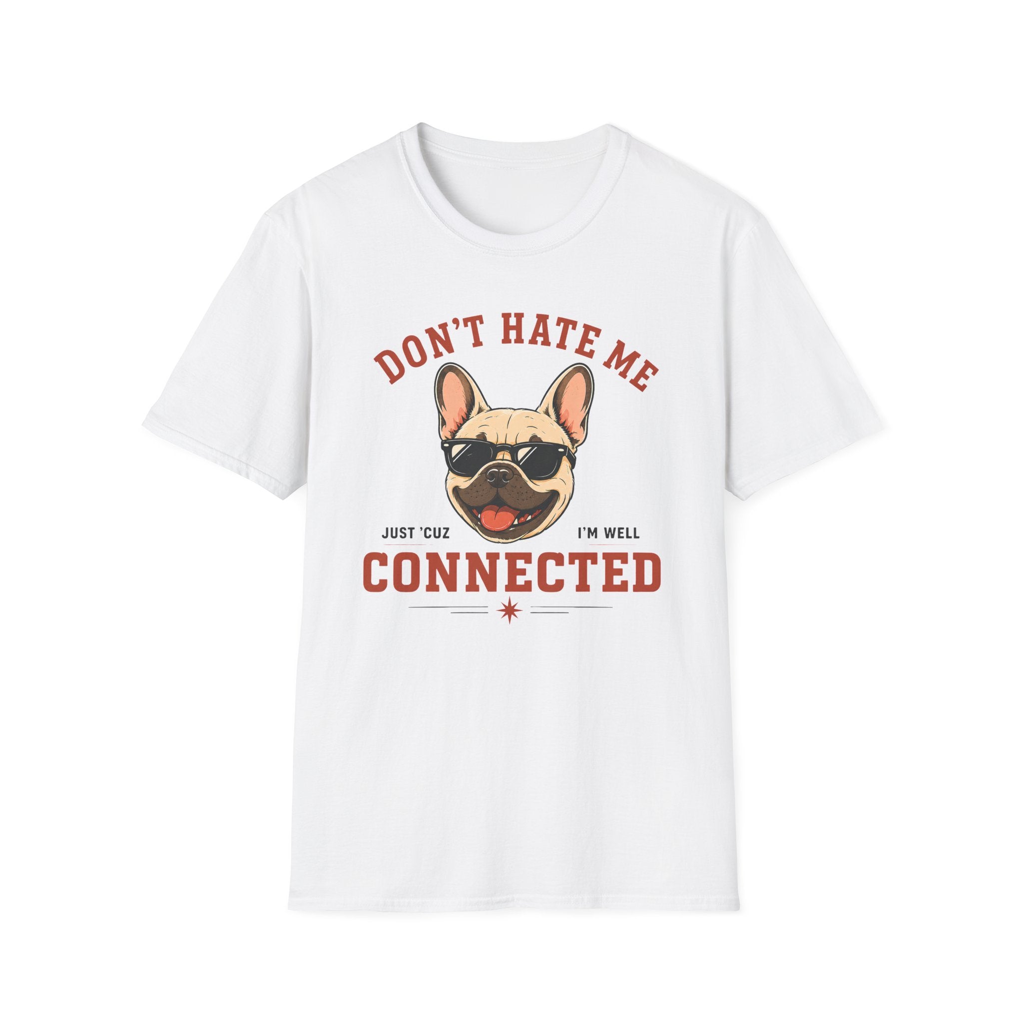 Don't Hate Me T-Shirt