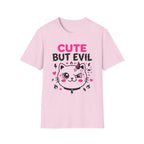 Cute But Evil T-Shirt