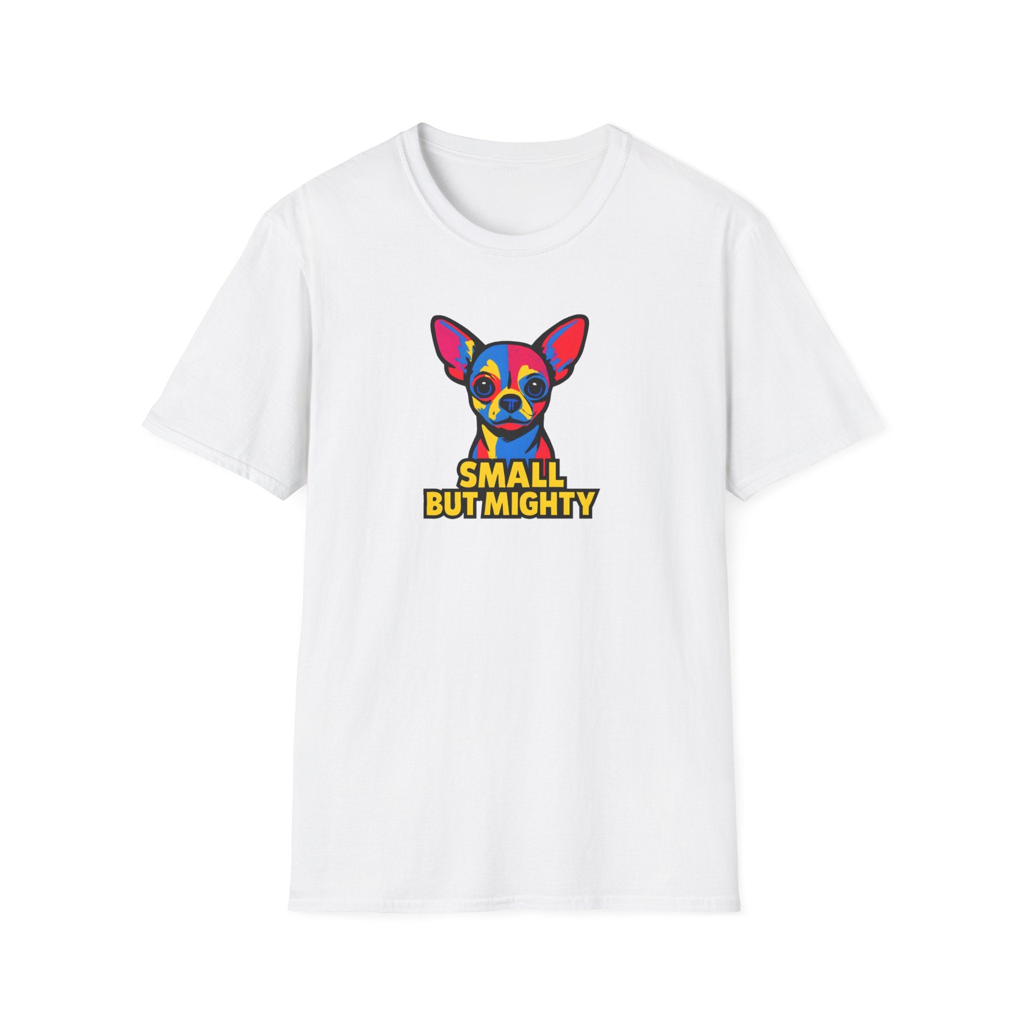 Small But Mighty T-Shirt