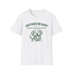 Dogs Make Me Happy T-Shirt
