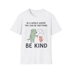 Be Kind T-Shirt