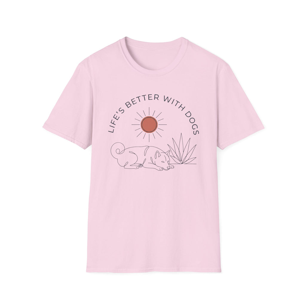 Life's Better With Dogs T-Shirt