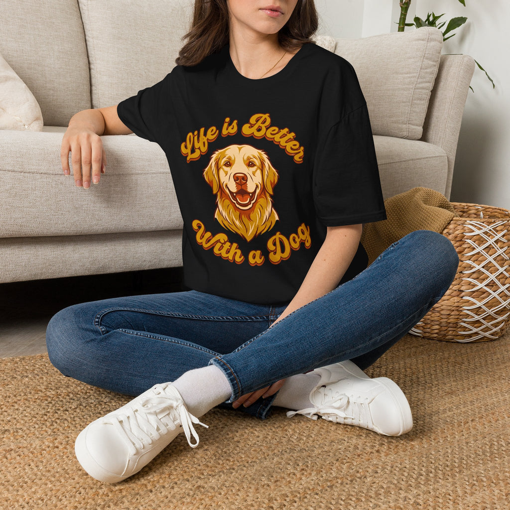 Life Is Better With A Dog T-Shirt