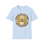 Fueled By Caffeine T-Shirt