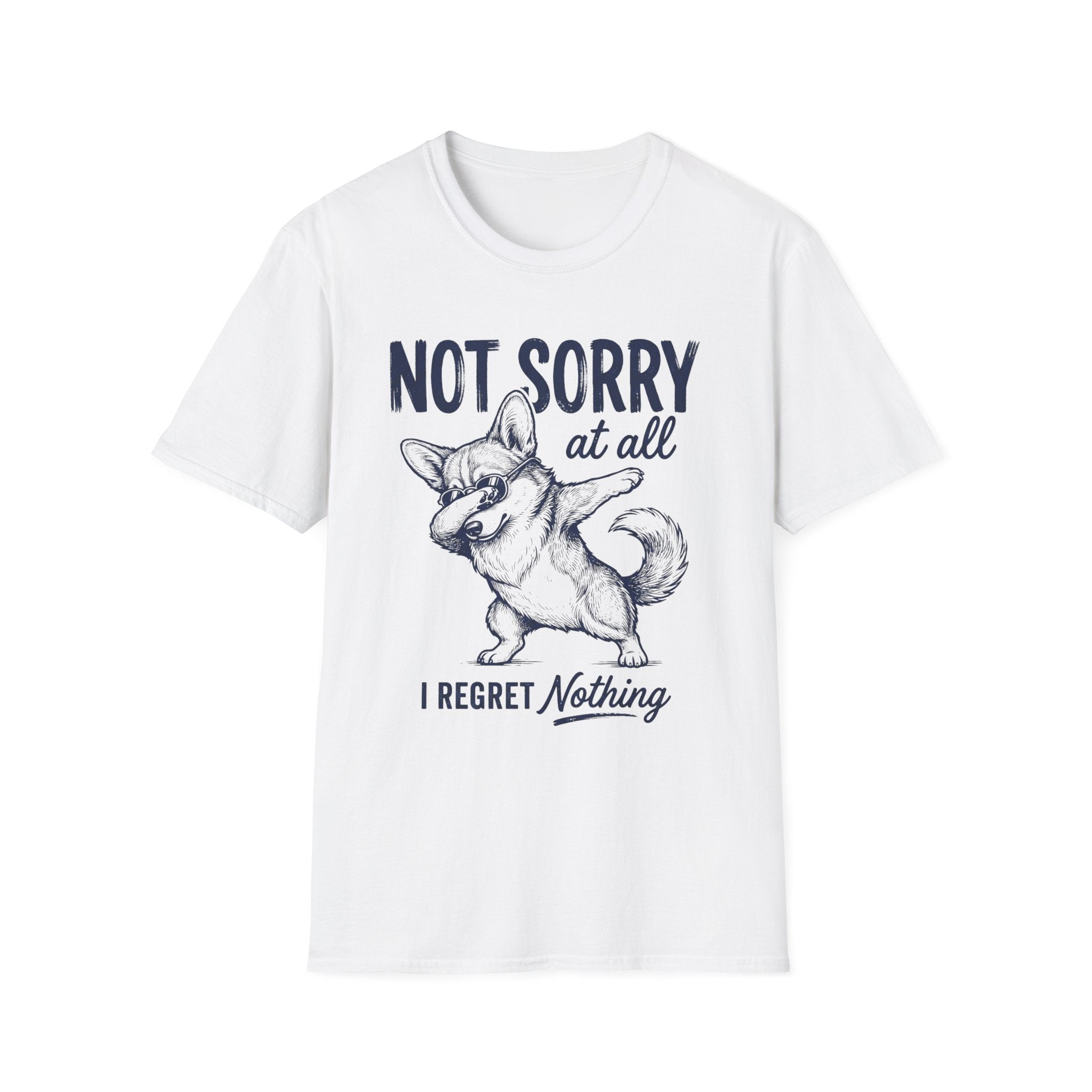 Not Sorry At All T-Shirt