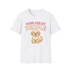 Dogs Are My People T-Shirt