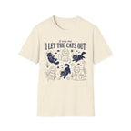 I Let The Cats Out T-Shirt