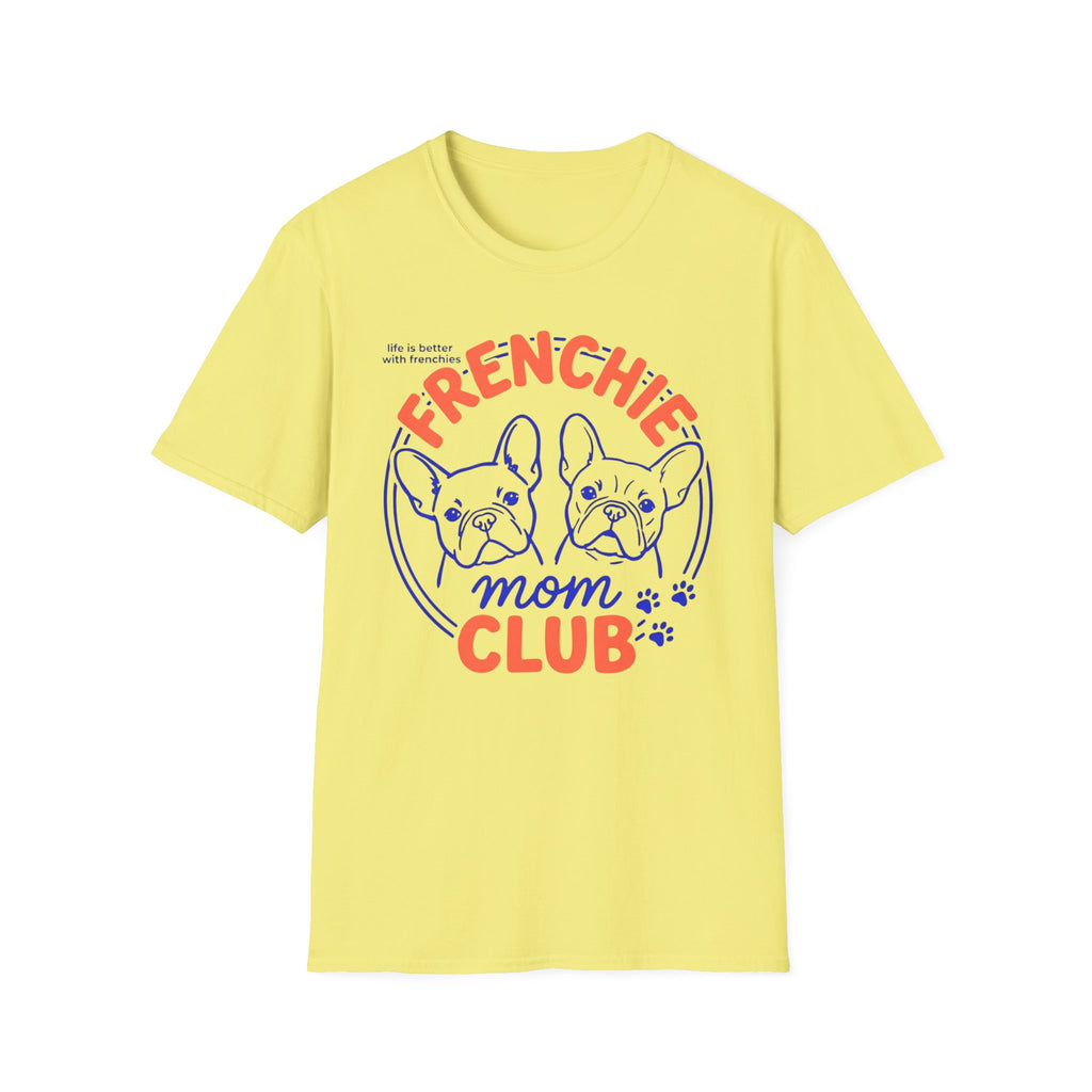 Frenchie Mom Club T-Shirt