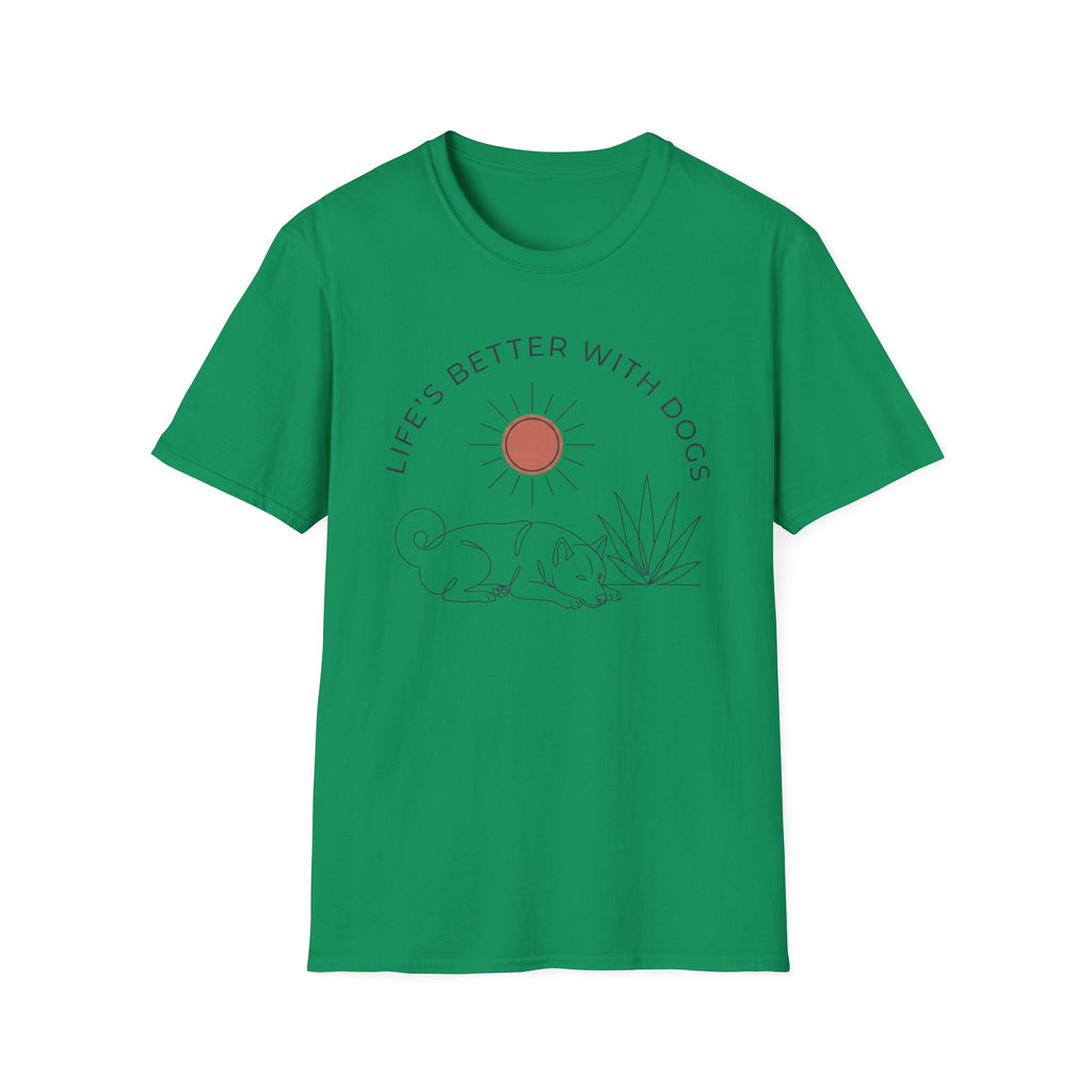 Life's Better With Dogs T-Shirt