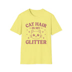 Cat Hair Is My Glitter T-Shirt
