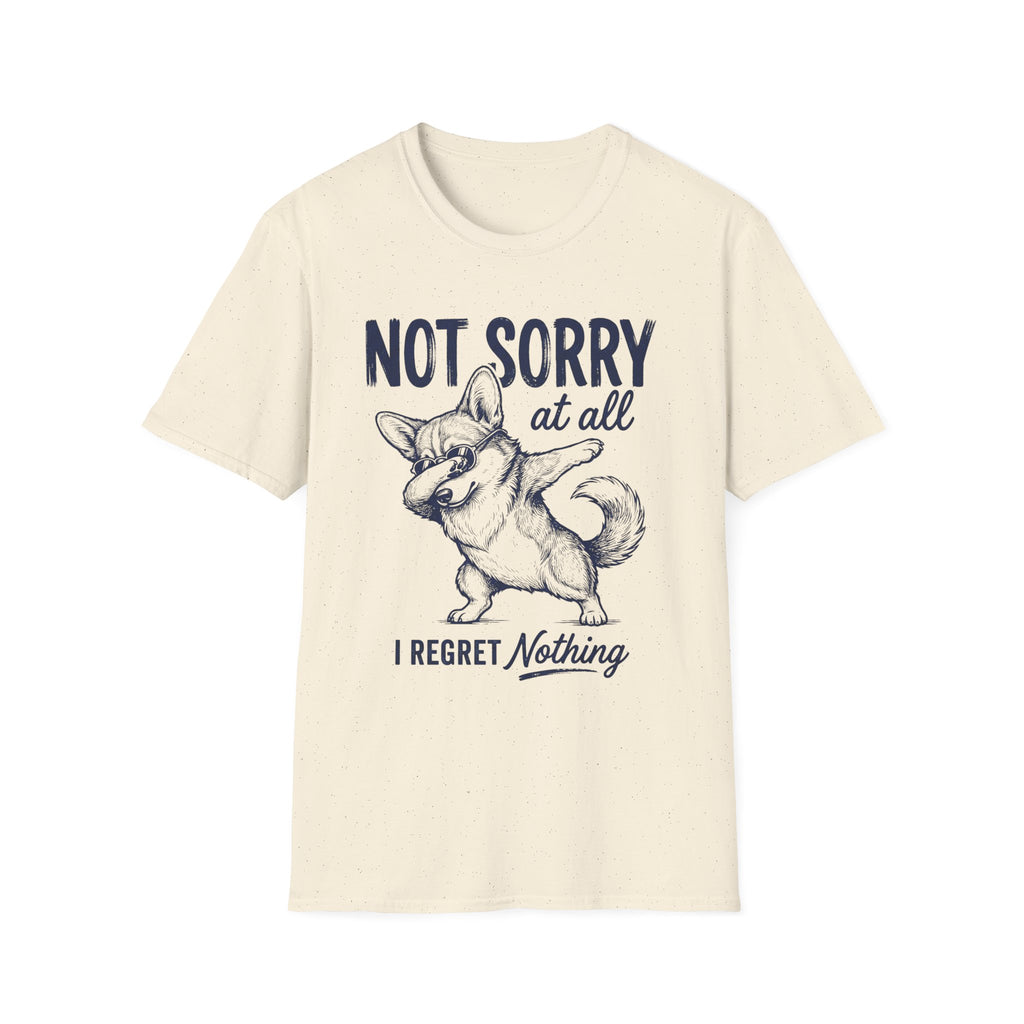 Not Sorry At All T-Shirt