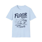 Floor Rida T-Shirt