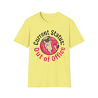 Out Of Office T-Shirt