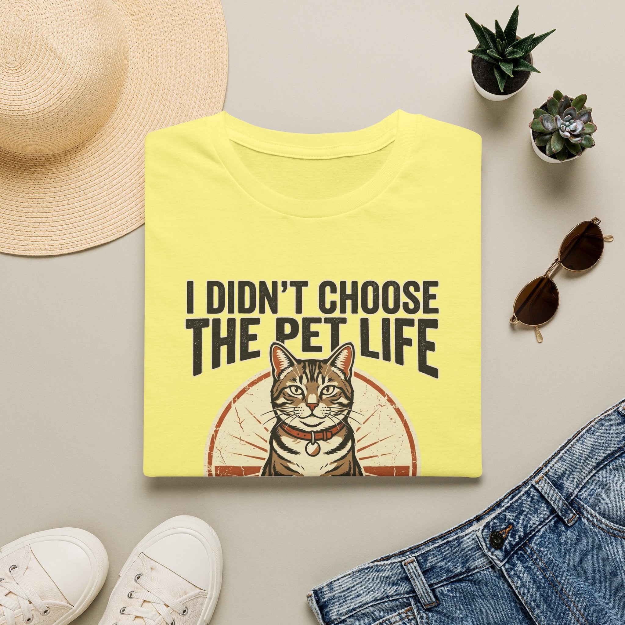 I Didn't Choose The Pet Life T-Shirt