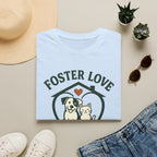 Foster Love T-Shirt