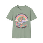 Did Not Come This Far T-Shirt