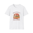 Easily Distracted by Dogs & Books T-Shirt