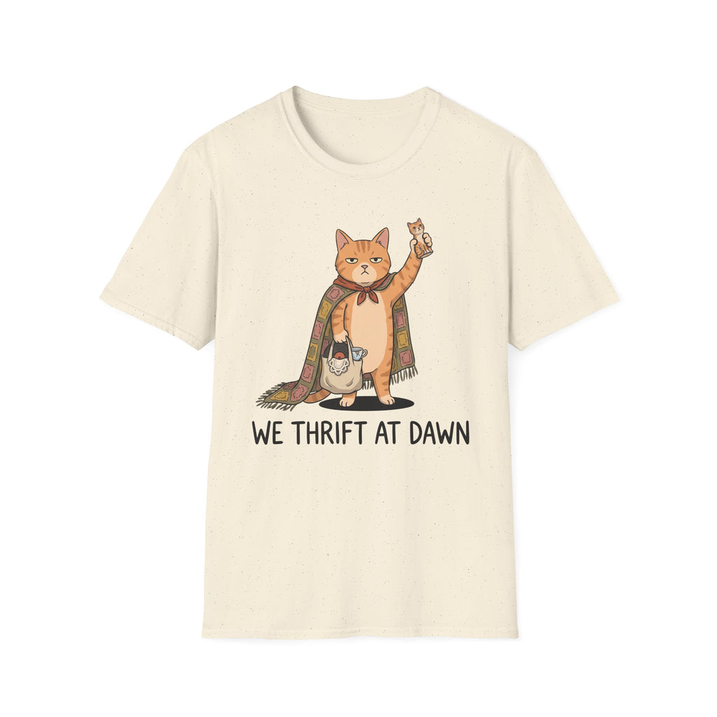 We Thrift At Dawn T-Shirt