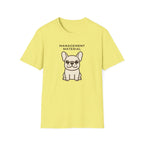 Management Material T-Shirt