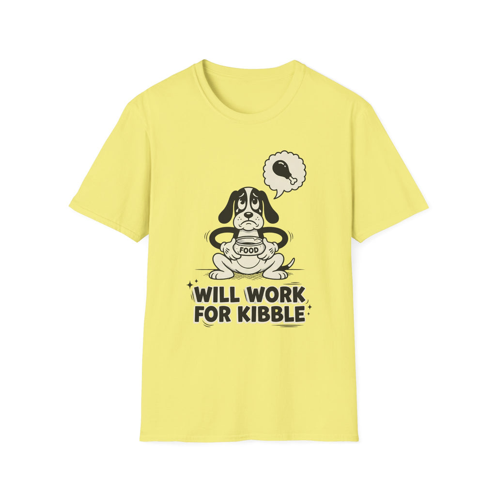 Will Work For Kibble T-Shirt