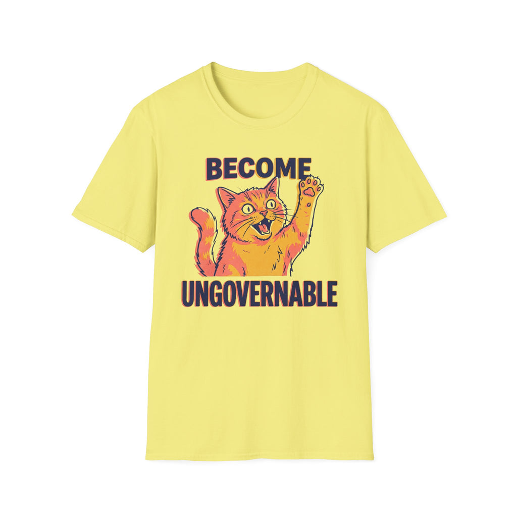 Become Ungovernable T-Shirt
