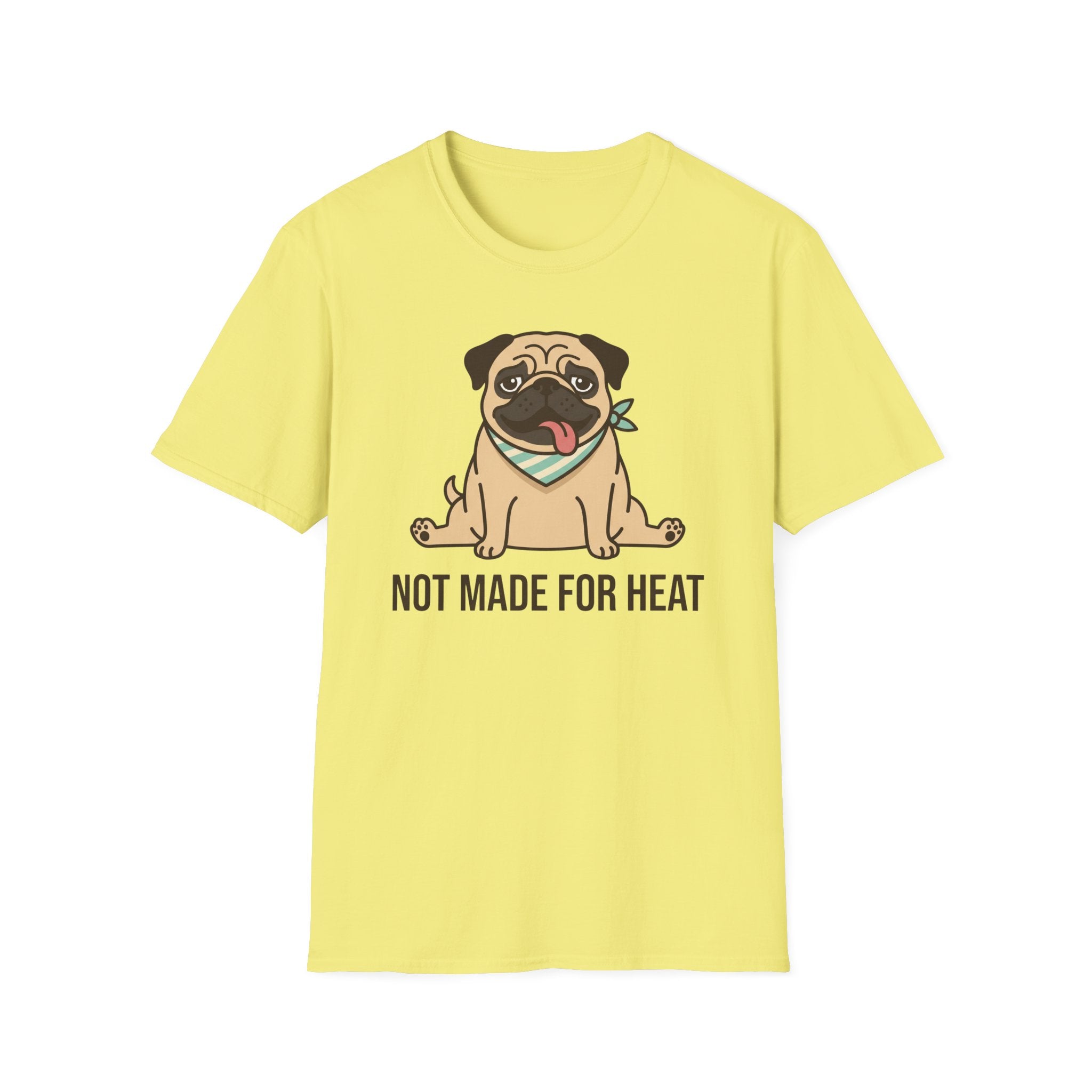 Not Made For Heat T-Shirt