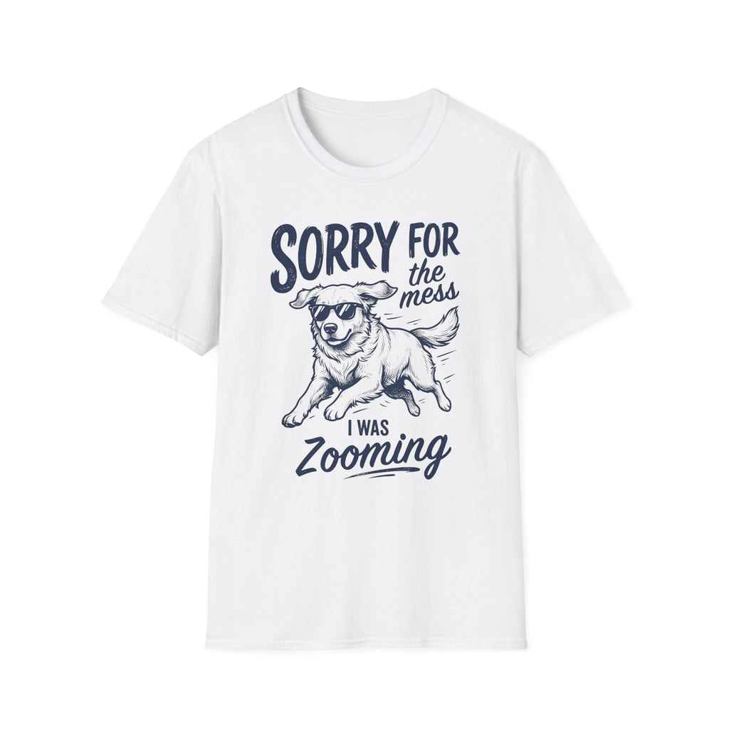 Sorry For The Mess T-Shirt
