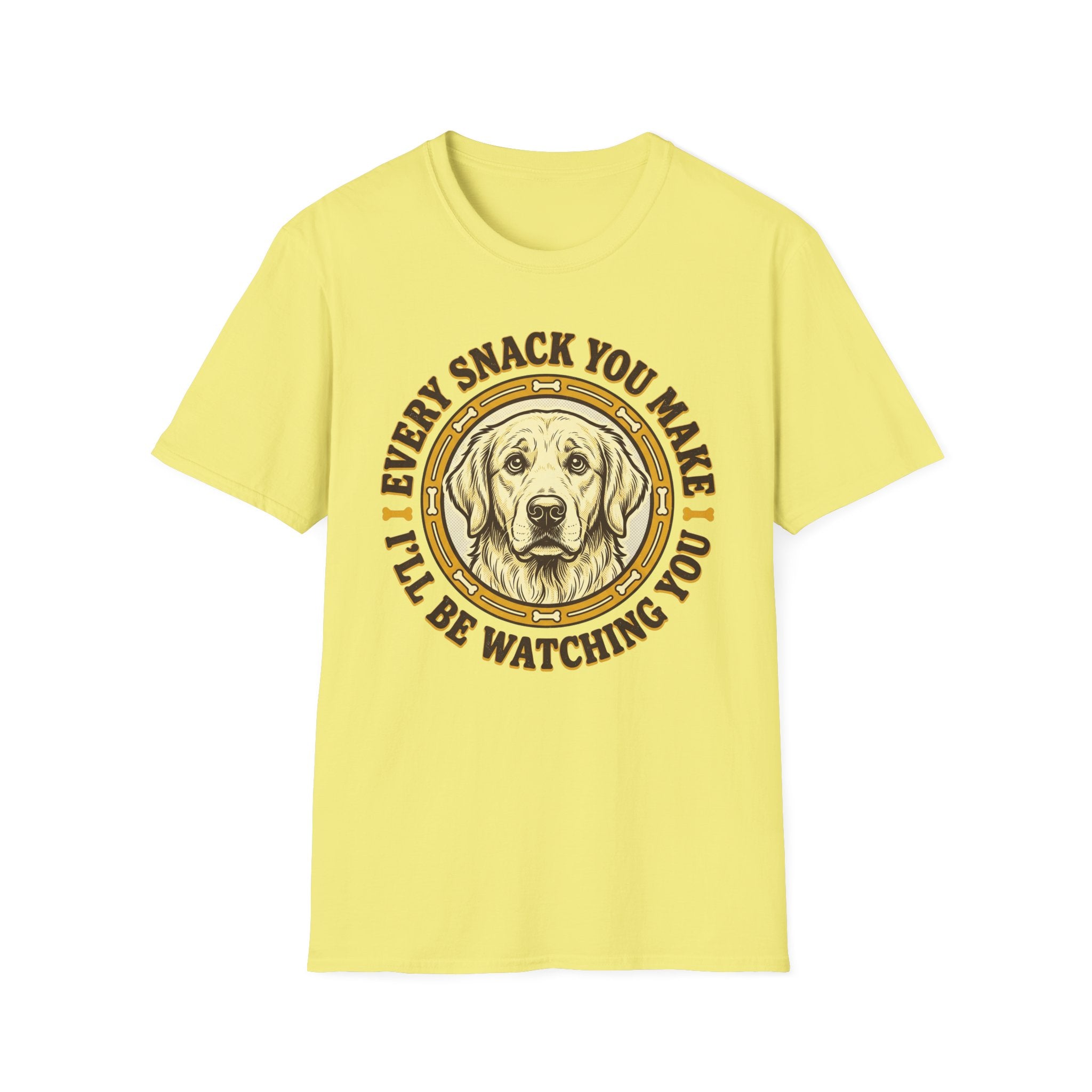 Every Snack You Make T-Shirt
