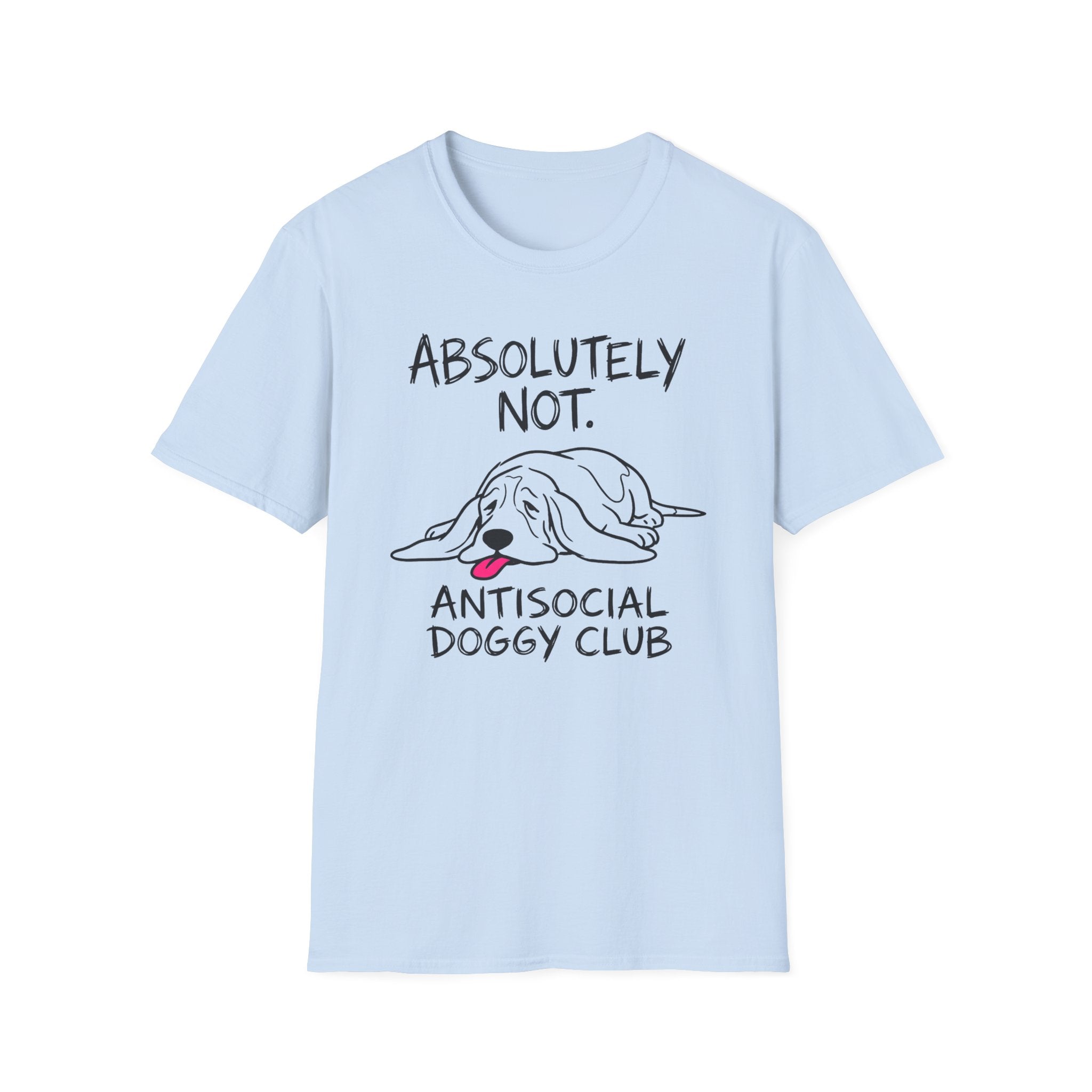 Absolutely Not T-Shirt