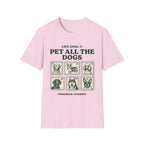 Pet All The Dogs T-Shirt