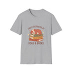 Easily Distracted by Dogs & Books T-Shirt