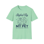 Styled By My Pet T-Shirt