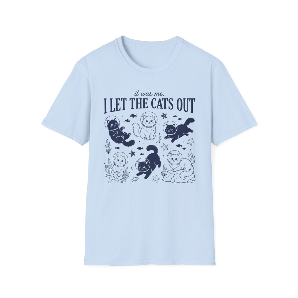 I Let The Cats Out T-Shirt