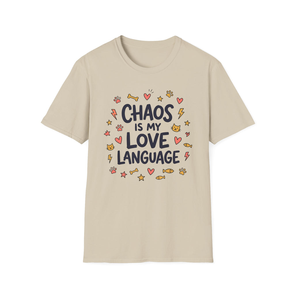 Chaos Is My Love Language T-Shirt