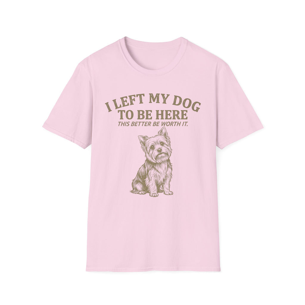 I Left My Dog T-Shirt