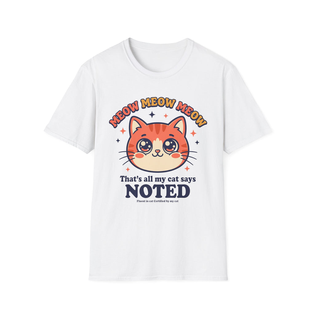 Meow Meow Meow T-Shirt