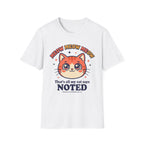 Meow Meow Meow T-Shirt