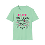 Cute But Evil T-Shirt
