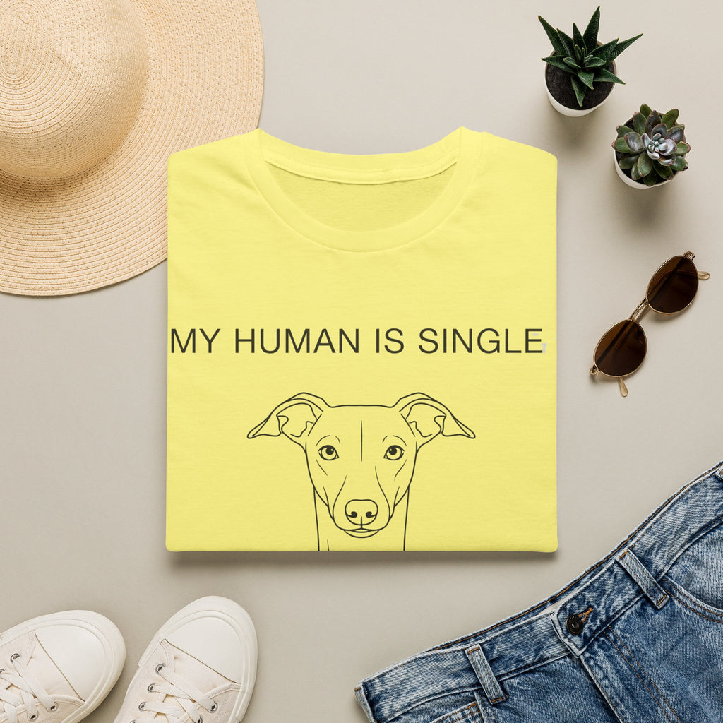 My Human Is Single T-Shirt